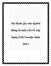 Sự tham gia của người dùng là một yếu tố xếp hạng trên Google năm 2013