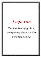 Tình hình hoạt động của thị trường chứng khoán Việt Nam thời gian qua