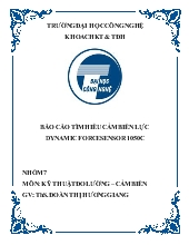Báo cáo Tìm hiểu cảm biến lực Dynamic Force Sensor 1050C