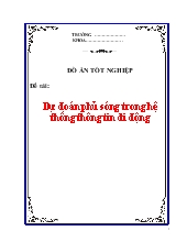 Đồ án Dự đoán phủ sóng trong hệ thống thông tin di động