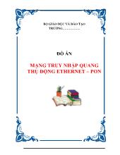 Đồ án Mạng truy nhập quang thụ động ethernet –pon