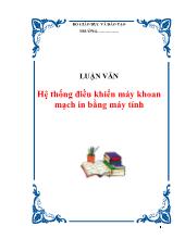 Luận văn Hệ thống điều khiển máy khoan mạch in bằng máy tính
