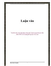 Luận văn Tìm hiểu khả năng ứng dụng công nghệ chuyển mạch đa giao thức nhãn MPLS trên mạng đường trụcViệt Nam