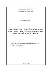 Nghiên cứu quy trình công nghệ quang khắc trong phòng sạch sử dụng chế tạo linh kiện kích thước micro