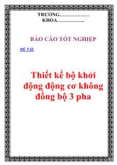 Thiết kế bộ khởi động động cơ không đồng bộ 3 pha