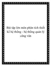 Bài tập lớn môn phân tích thiết kế hệ thống - Hệ thống quản lý công văn