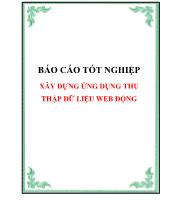 Báo cáo Tốt nghiệp xây dựng ứng dụng thu thập dữ liệu web động