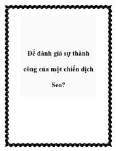 Để đánh giá sự thành công của một chiến dịch Seo?