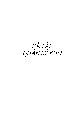 Đề tài Quản lý kho tại Công ty cổ phần xi măng Hải Vân