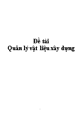 Đề tài Quản lý vật liệu xây dựng