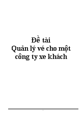 Đề tài Quản lý vé cho công ty xe khách