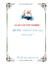 ĐỀTÀI: “Thiết kế và thi công anten yagi.”