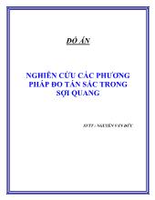 Đồ án Nghiên cứu các phương pháp đo tán sắc trong sợi quang