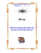 Đồ án Thiết kế hệ thống điều khiển cho máy gia công cắt gọt kim loại