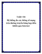 Luận văn Hệ thống đo các thông số mạng trên đường truyền băng hẹp điều khiển qua Internet