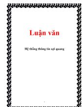 Luận văn Hệ thống thông tin sợi quang