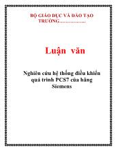 Luận văn Nghiên cứu hệ thống điều khiển quá trình PCS7 của hãng Siemens