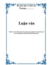 Luận văn Nghiên cứu hệ thống nồi hơi tự động, đi sâu phân tích hệ thống nồi hơi tự động Miura Boiler điều khiển bằng PLC