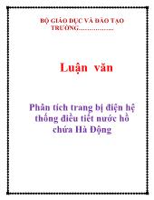 Luận văn Phân tích trang bị điện hệ thống điều tiết nước hồ chứa Hà Động