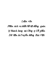 Luận văn Phân tích và thiết kế hệ thống quản lý khách hàng tại Công ty Cổ phần Dữ liệu & Truyền thông Đại Việt