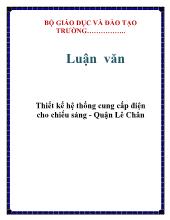 Luận văn Thiết kế hệ thống cung cấp điện cho chiếu sáng - Quận Lê Chân