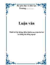 Luận văn Thiết kế hệ thống điều khiển ma trận led từ xa bằng tia hồng ngoại