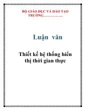 Luận văn Thiết kế hệ thống hiển thị thời gian thực