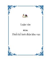 Luận văn Thiết kế lưới điện trong khu vực