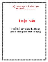 Luận văn Thiết kế, xây dựng hệ thống phun sương làm mát tự động