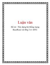 Luận văn Xây dựng hệ thống mạng BootRom với Bxp 3.0 -SITC