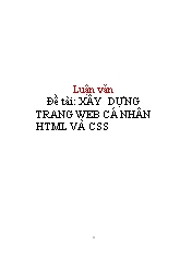 Luận văn Xây dựng trang web cá nhân HTML và CSS