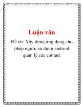 Luận văn Xây dựng ứng dụng cho phép người sử dụng android quản lý các contact