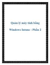 Quản lý máy tính bằng Windows Intune : Phần 2