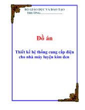 Thiết kế hệ thống cung cấp điện nhà máy luyện kim đen