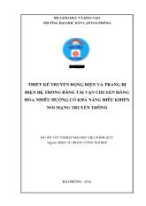 Thiết kế truyền động điện và trang bị điện hệ thống băng tải vận chuyển hàng hóa nhiều hướng có khả năng điều khiển nối mạng truyền thông