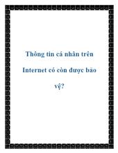 Thông tin cá nhân trên Internet có còn được bảo vệ?