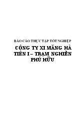 Báo cáo Thực tập tốt nghiệp công ty xi măng Hà Tiên I– trạm nghiền Phú Hữu