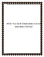 Các vấn đề về hành chớnh và cải cách hành chính ở Việt Nam