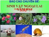 Chuyên đề Sinh vật ngoại lai xâm hại