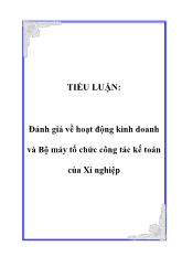 Đánh giá về hoạt động kinh doanh và Bộ máy tổ chức công tác kế toán của Xí nghiệp