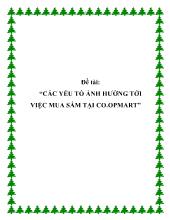 Đề tài Các yếu tố ảnh hưởng tới việc mua sắm tại CO.OPMART