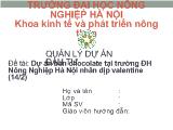 Đề tài Dự án bán chocolate tại trường Đại học Nông Nghiệp Hà Nội nhân dịp valentine (14/2)