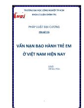 Đề tài Vấn nạn bạo hành trẻ em ở Việt Nam hiện nay