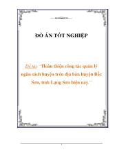 Đồ án Hoàn thiện công tác quản lý ngân sách huyện trên địa bàn huyện Bắc Sơn, tỉnh Lạng Sơn hiện nay