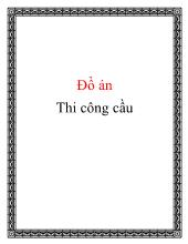 Đồ án Thi công cầu