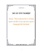 Đồ án Thực trạng thu hút và sử dụng nguồn vốn đầu tư trực tiếp nước ngoài ở Thành phố Hồ Chí Minh