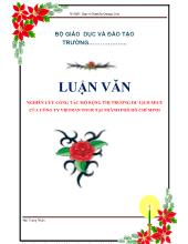 Luận án nghiên cứu công tác mở rộng thị trường du lịch Mice của công ty Vietran tour tại thành phố Hồ Chí Minh