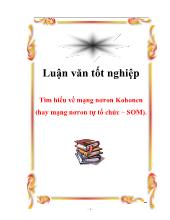 Luận án Tìm hiểu về mạng nơron Kohonen (hay mạng nơron tự tổ chức – SOM)