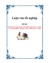 Luận văn Bước đầu xây dựng câu hỏi trắc nghiệm khách quan chương I và chương II phần “ Sinh học tế bào”, SH10 nâng cao - THPT