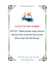 Luận văn Đánh giá thực trạng công tác thu bảo hiểm xã hội bắt buộc tại bảo hiểm xã hội tỉnh Hải Dương